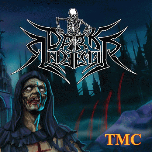Dark Redeemer : TMC